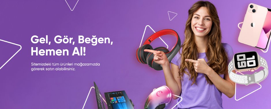 Gel, Gör, Beğen, Hemen Al!