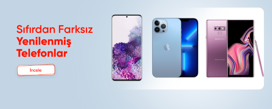 Sıfırdan  Farksız Yenilenmiş Telefonlarak Sizin Elinizde